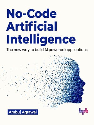 cover image of No-Code Artificial Intelligence